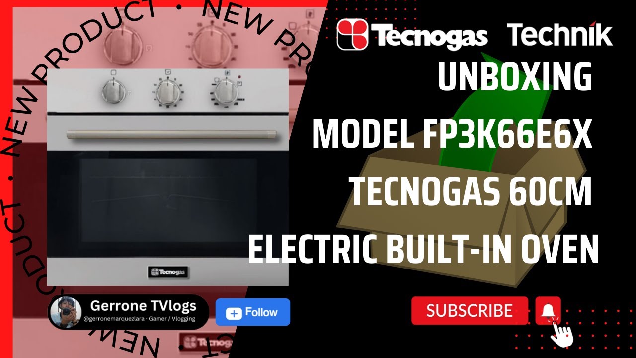 UNBOXING | MODEL FP3K66E6X TECNOGAS 60CM ELECTRIC BUILT-IN OVEN