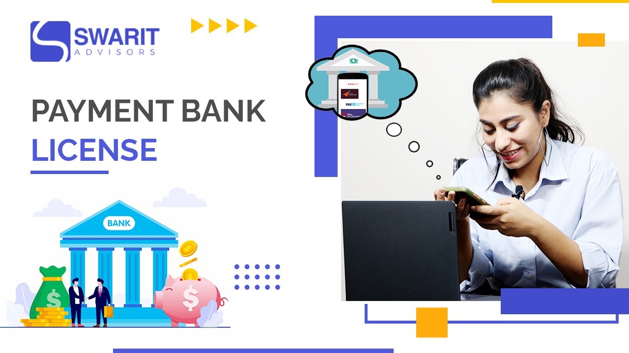 What is Payment Bank License | How to Get Payment Bank License | Eligibility | Procedure - Swarit