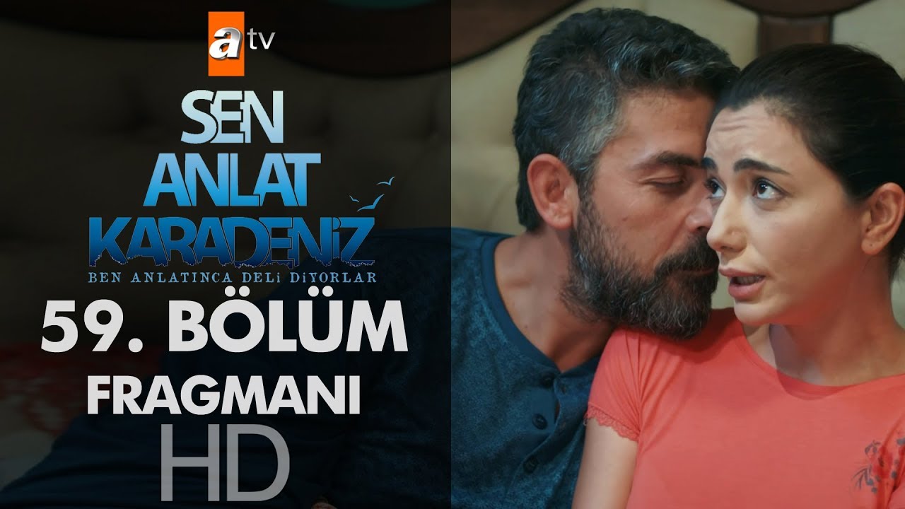 Sen Anlat Karadeniz 59. B&ouml;l&uuml;m Fragmanı