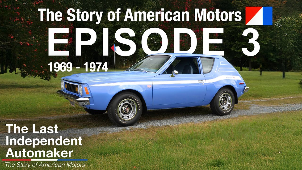 AMC Fights Back: History of the Gremlin & Hornet | Ep3: The Last Independent Automaker