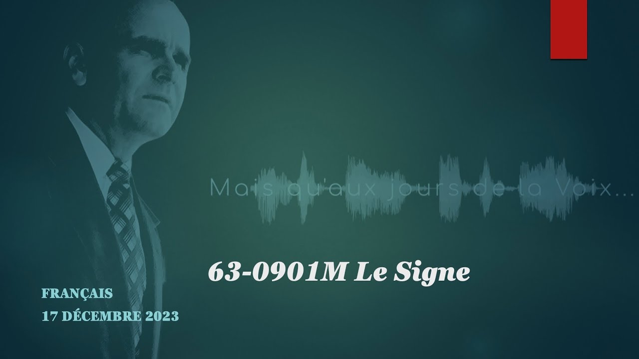 🔴DIRECT▶️63-0901M LE SIGNE | William Marrion Branham |