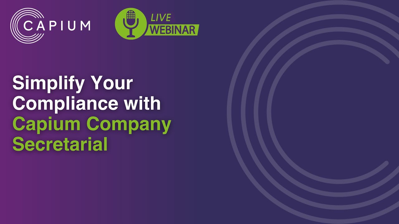 Simplify Your Compliance with Capium Company Secretarial