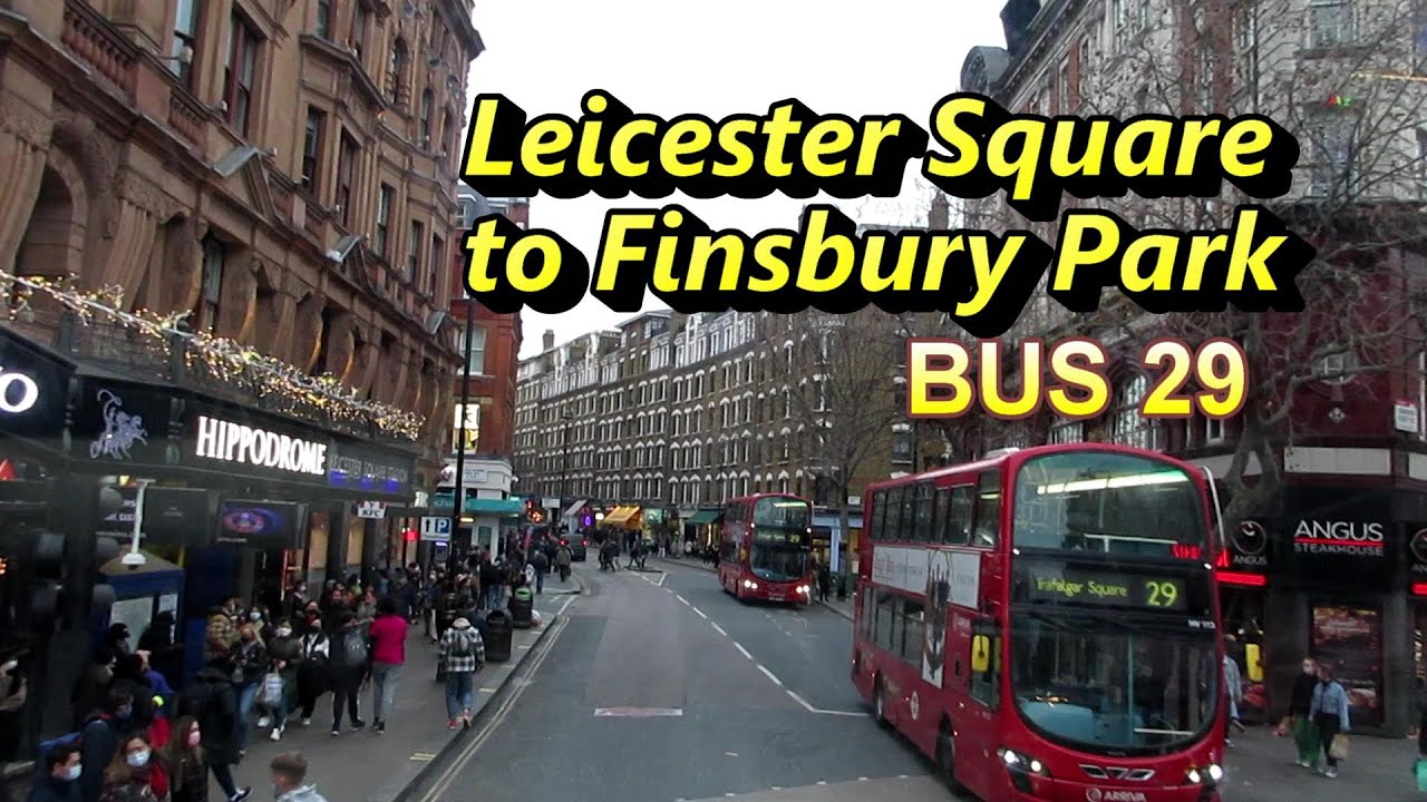 Full Route Bus Ride | London Bus Route 29 | Leicester Square to Finsbury Park