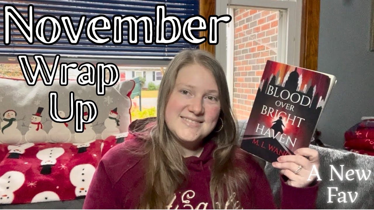 November Reading Wrap Up || A New Fav! 🌟 