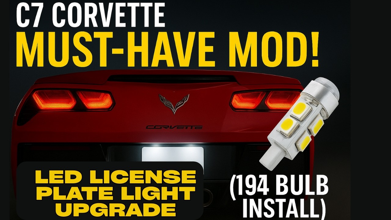C7 Corvette MUST-HAVE Mod! LED License Plate Light Upgrade (194 Bulb Install)