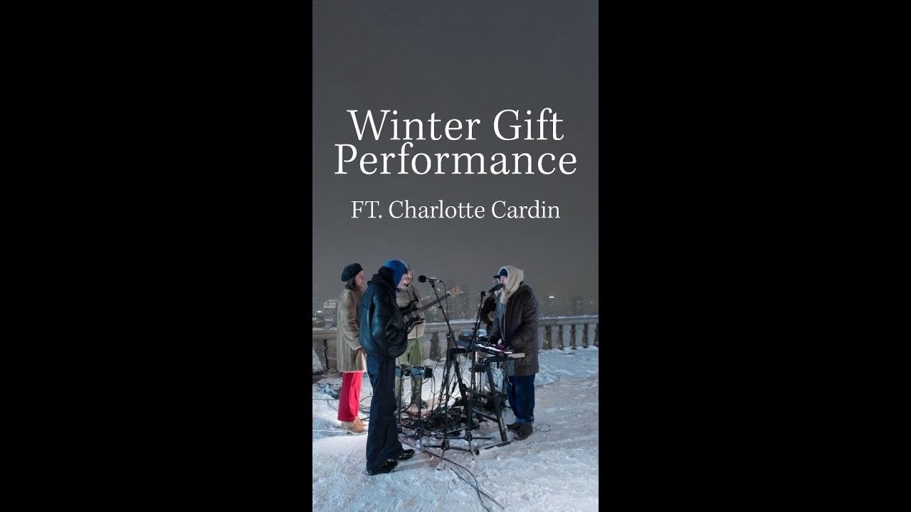 Winter Gift Performance ft. Charlotte Cardin