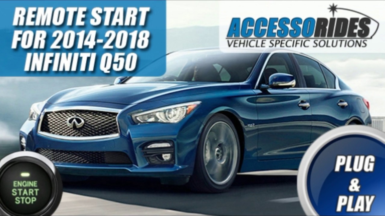 2014 - 2018 Infiniti Q50 Plug & Play Remote Start