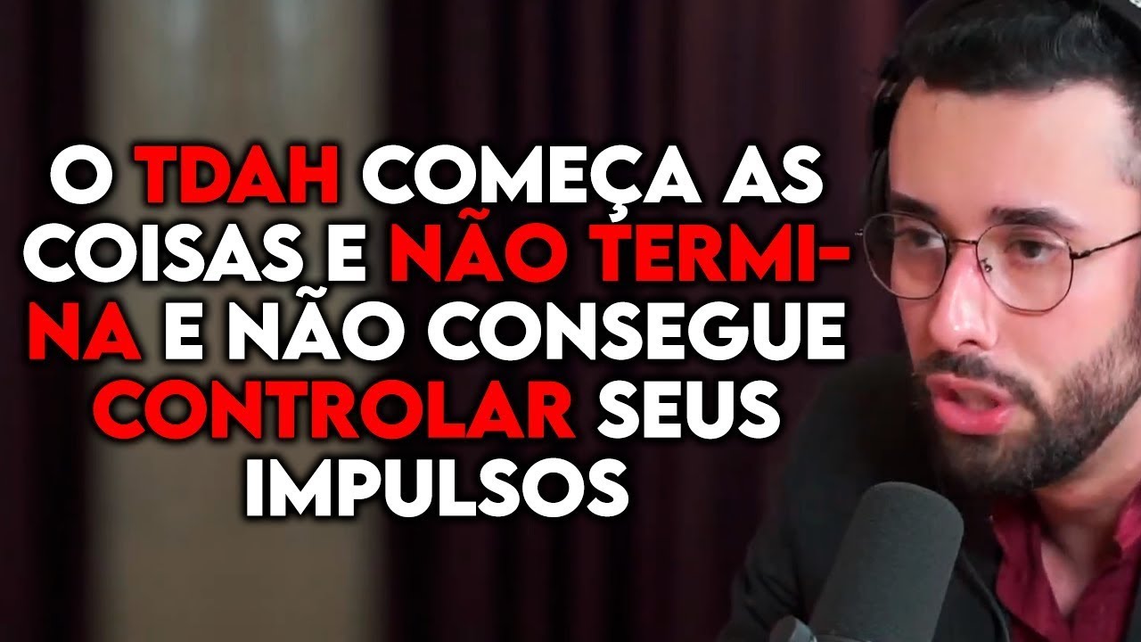 OS COMPORTAMENTOS DO TDAH - Lutz Podcast