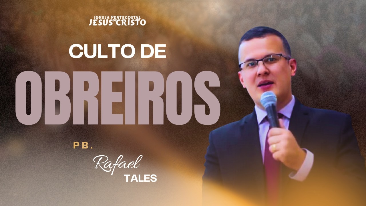 AO VIVO | Culto de Obreiros - Pb. Rafael Tales | 07/03/26