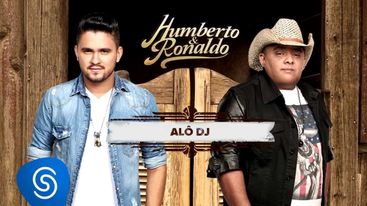 Humberto & Ronaldo - Alô Dj - CD Canto, Bebo e Choro [Áudio Oficial]