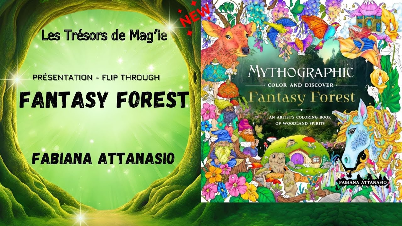 MYTHOGRAPHIC FANTASY FOREST - FABIANA ATTANASIO - Livre de Coloriages / Flip Through Coloring Book