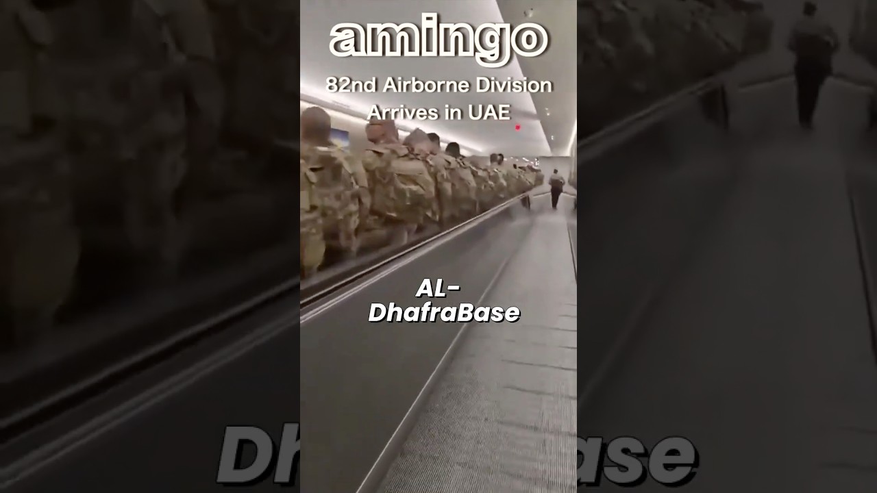 82ND AIRBORNE DEPLOYS TO UAE &ndash; IRAN STRIKE NEXT?