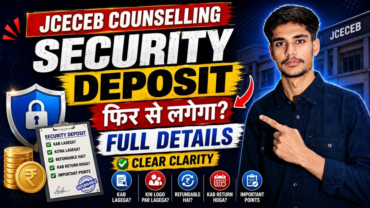 Security Deposit All Doubts Cleared | JCECEB COUNSELING 2026🔥