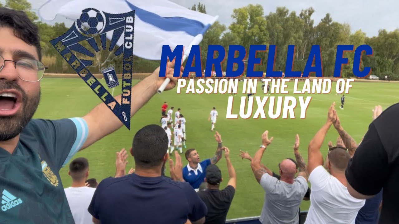 Marbella FC- Passion in the land of Luxury (BEAUTIFUL STADIUM!) 🇪🇸⚽️