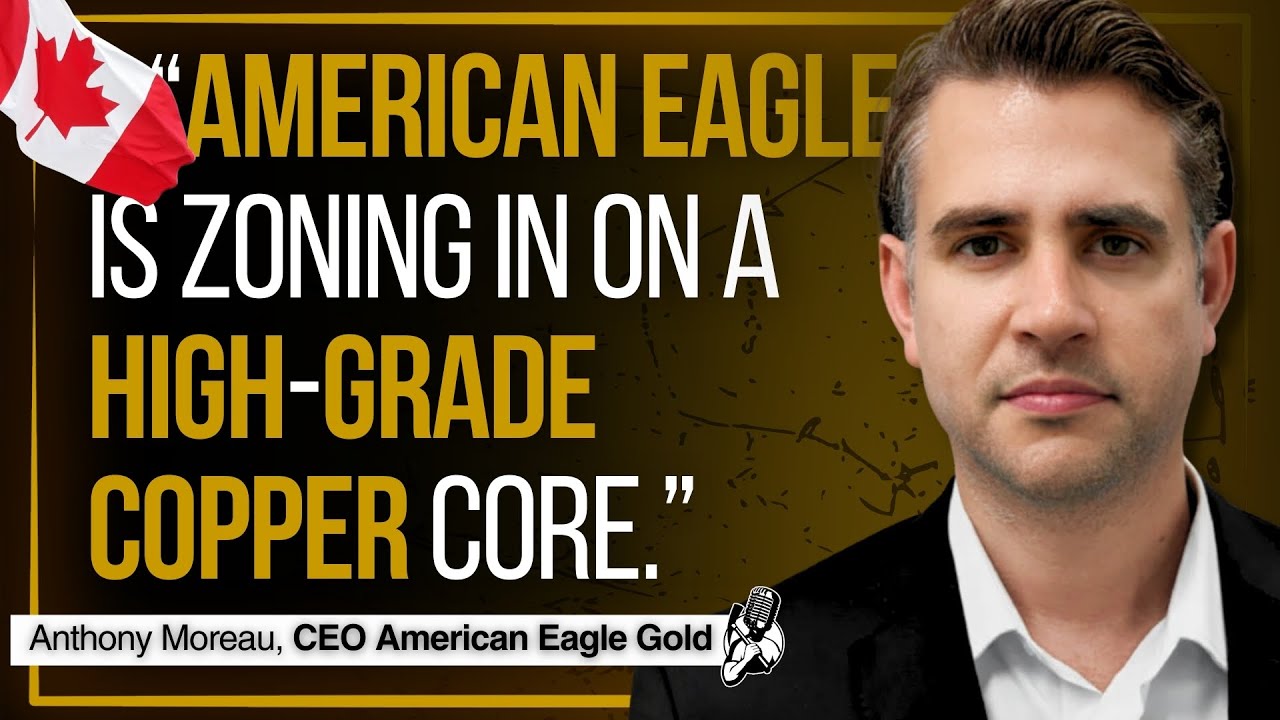 What Do Majors Really Want in a Copper Deposit? | American Eagle Gold CEO Interview