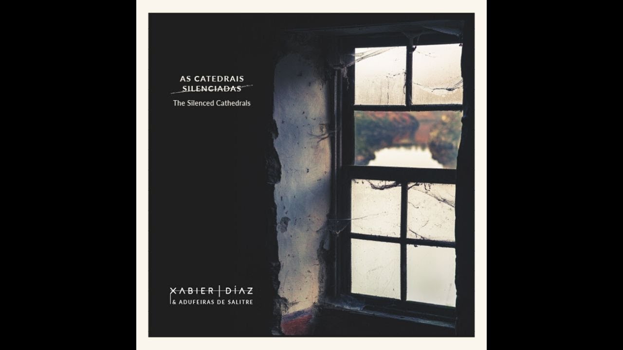 Agarrado de Vilar de Cabeiras 2.0 - Xabier Díaz & Adufeiras de Salitre (As Catedrais Silenciadas)
