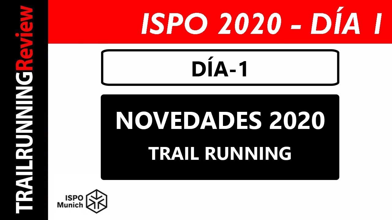 Novedades Trail Running 2020 - ISPO 2020 - Día 1