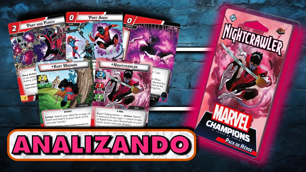 ⚔ Todo sobre la Rondador Nocturno en Marvel Champions: Análisis del Pack de Héroe