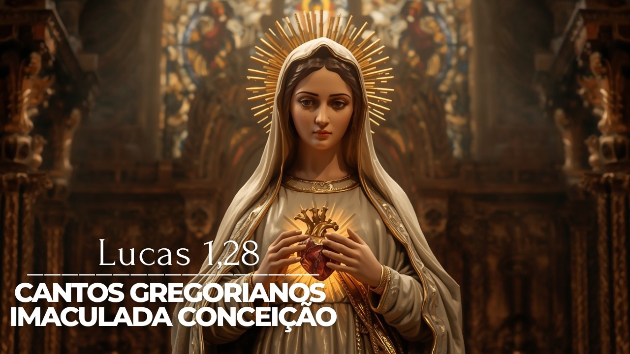 Imaculada Conceição: Canto Gregoriano que CURA a TUA ALMA. ✝️ 432Hz Lucas 1:28 | ORAÇÃO PODEROSA
