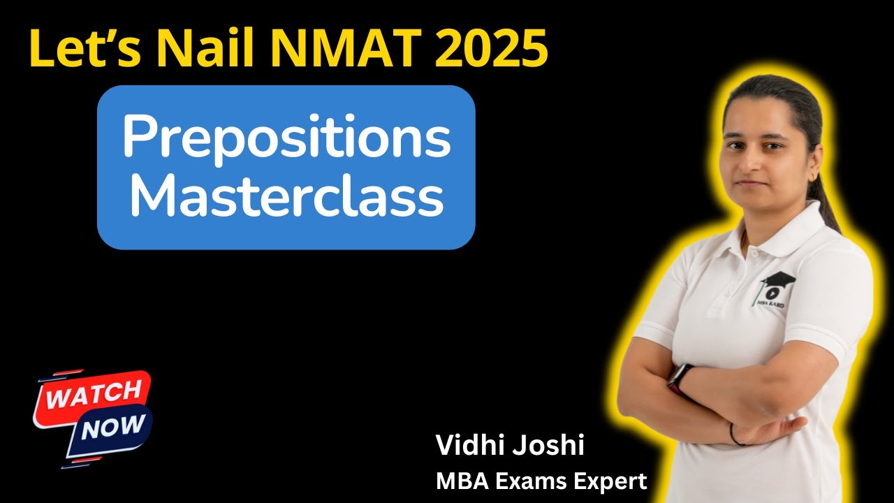 NMAT 2025 PREPOSITION Secrets You Need to Know | Prepositions Masterclass by Vidhi Joshi