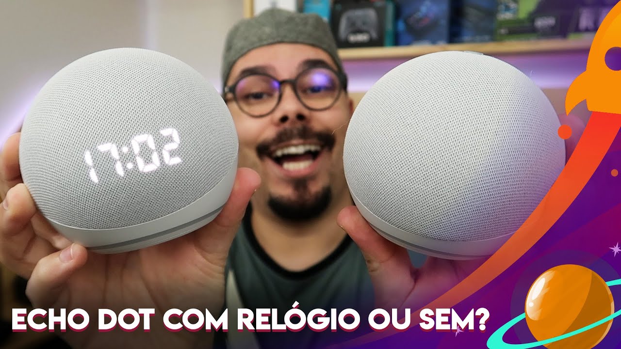AMAZON ECHO DOT COM OU SEM RELÓGIO? QUAL ALEXA COMPRAR?