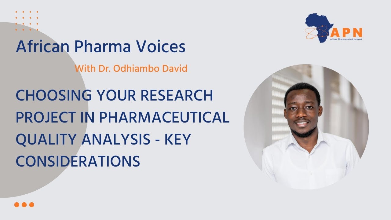 Choosing Your Research Project in Pharmaceutical Quality Analysis - Key Considerations