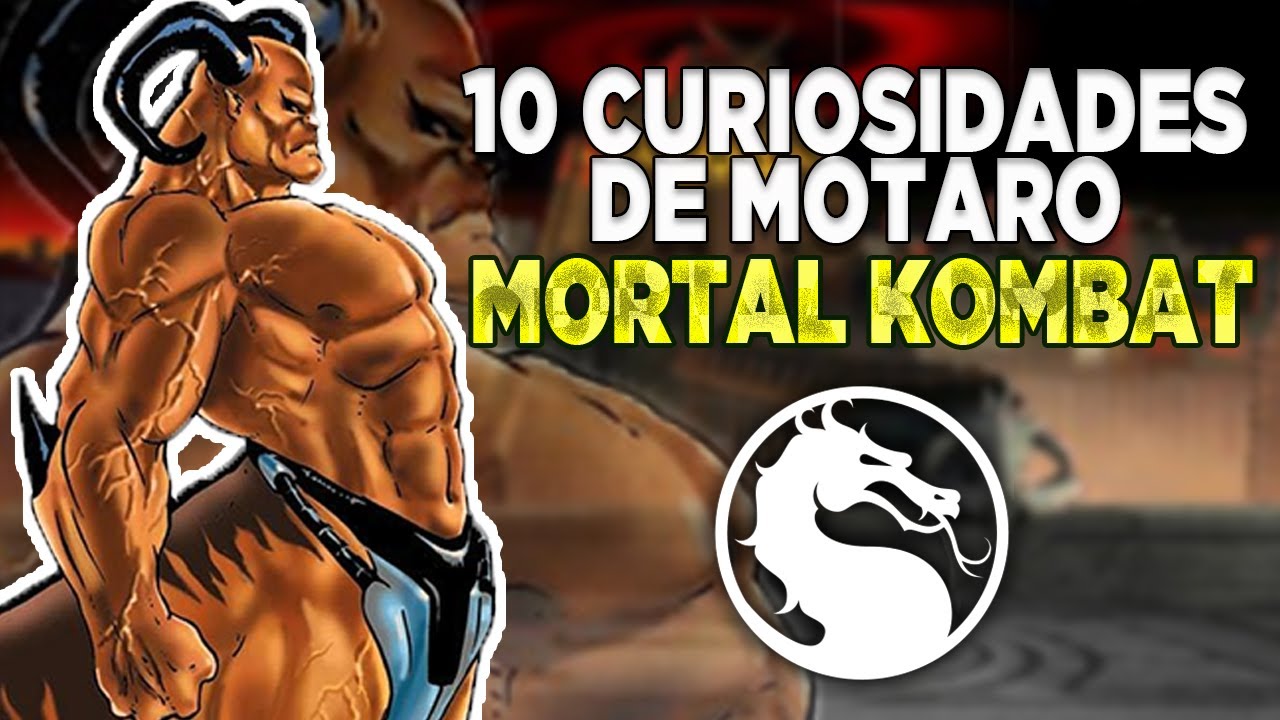 10 CURIOSIDADES DE MOTARO - MORTAL KOMBAT