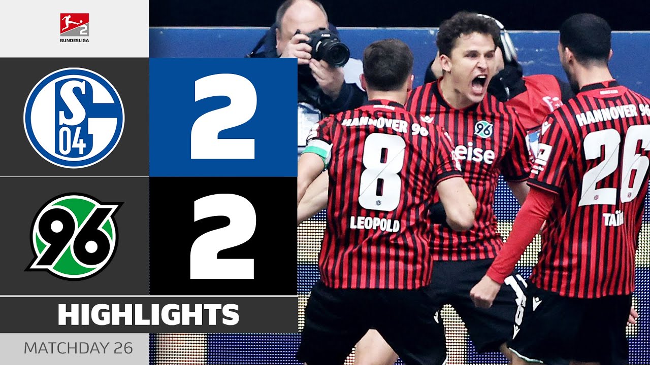 Hannover 96 stun Schalke late! | SCHALKE 04 - HANNOVER 96 | Highlights | MD 26 - Bundesliga 2 25/26