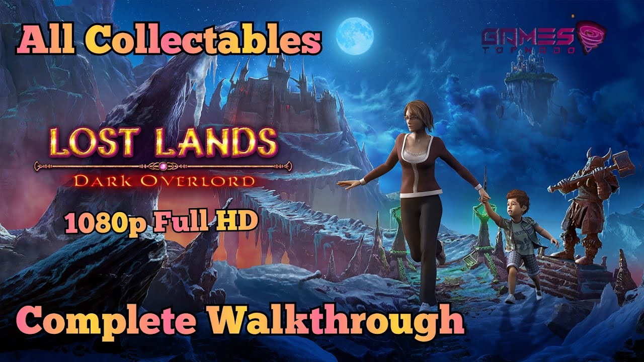 lost lands 1: Dark Overlord Complete walkthrough | All Collectables | 1080p