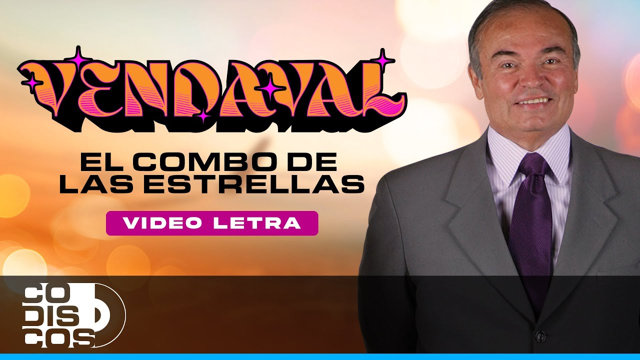 Vendaval, El Combo De Las Estrellas - Video Letra