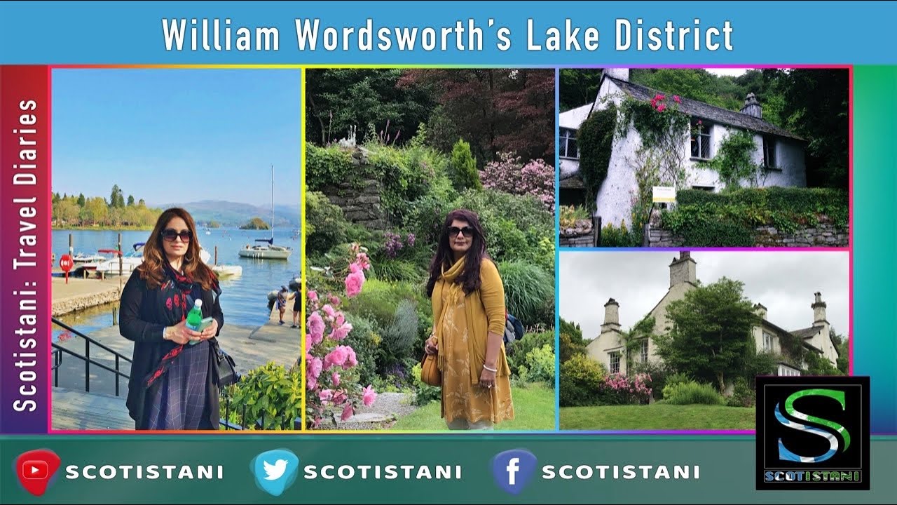 William Wordsworth&rsquo;s Lake District English Romantic Poet|Rydal Mount|Dove Cottage