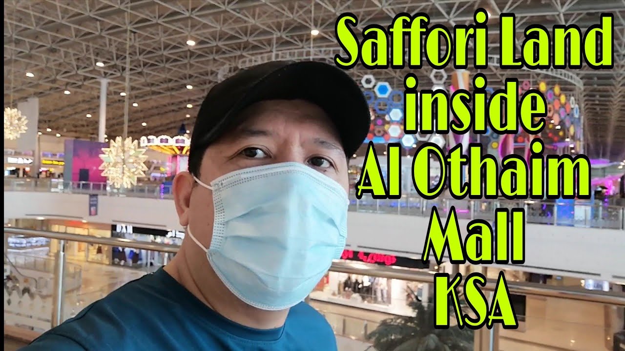 Saffori Land 2022 inside Al Othaim Mall, al mubarraz al hofuf Kingdom of Saudi Arabia | estongvlogs
