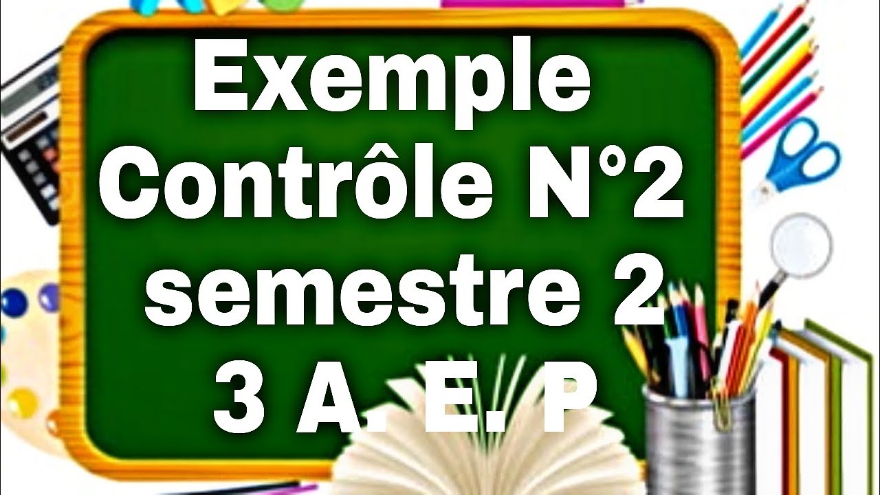 Exemple d'évaluation N2 semestre 2:grammaire +conjugaison +Orthographe +vocabulaire +production 3AEP