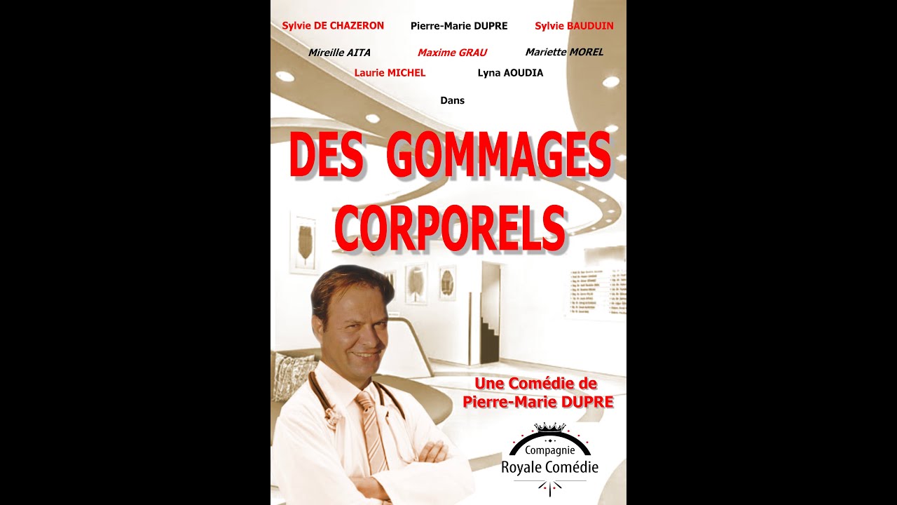 DES GOMMAGES CORPORELS de Pierre-Marie DUPRE