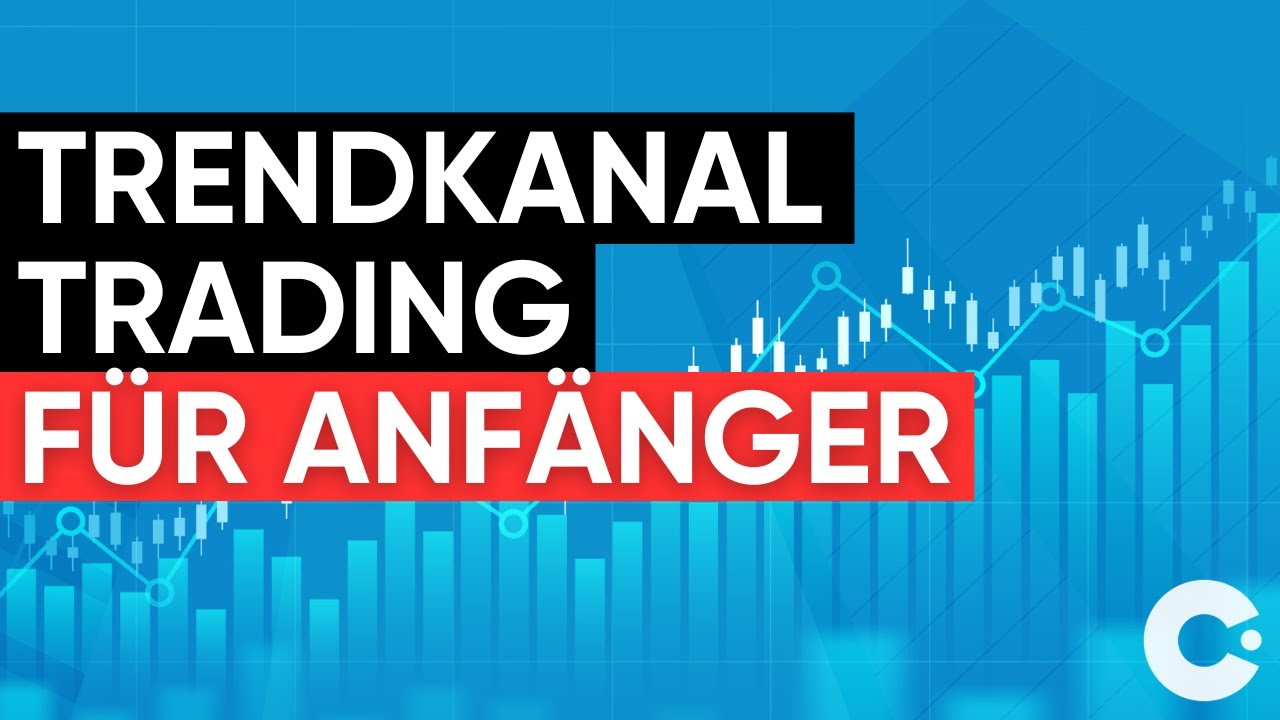 Was ist ein Trend Kanal im Trading? | Trading f&uuml;r Anf&auml;nger