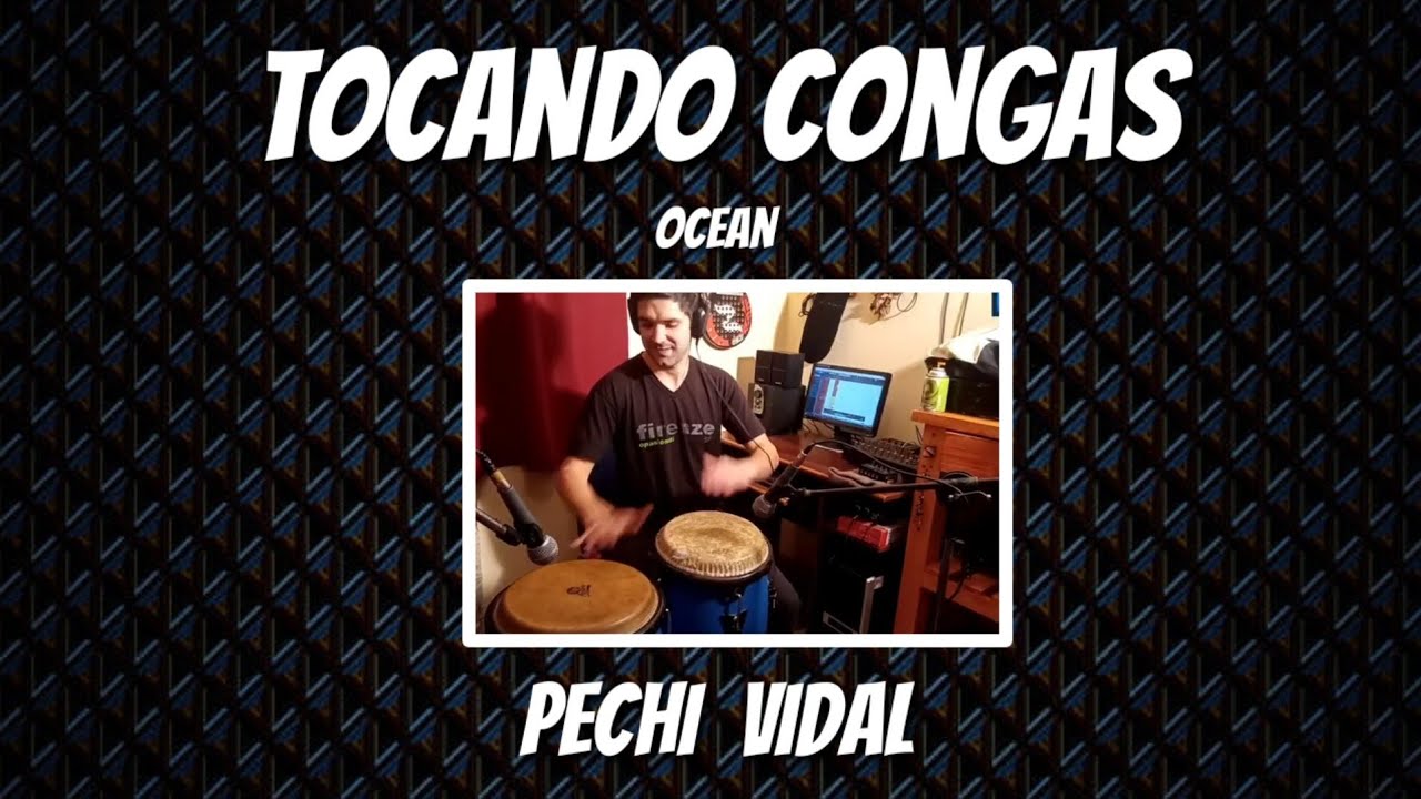Tocando las congas cuarteto - Pechi Vidal - Q'Lokura/ Ocean