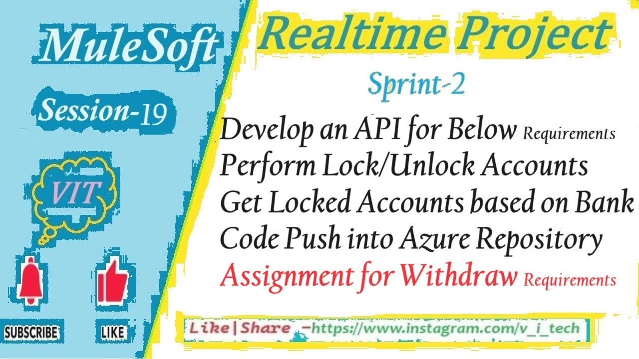 MuleSoft | Realtime Project -Session-19 |@vitechtalks| Sprint-2 Develop for Lock/Unlock Accounts
