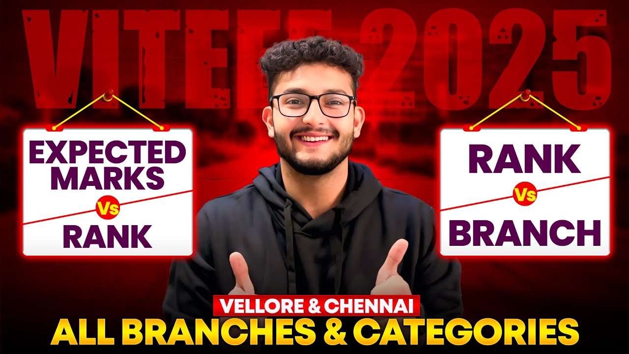VITEEE 2025: Expected Cutoff😱| MARKS vs RANK🔥| RANK vs BRANCH🔥| Vellore & Chennai Campus🔥