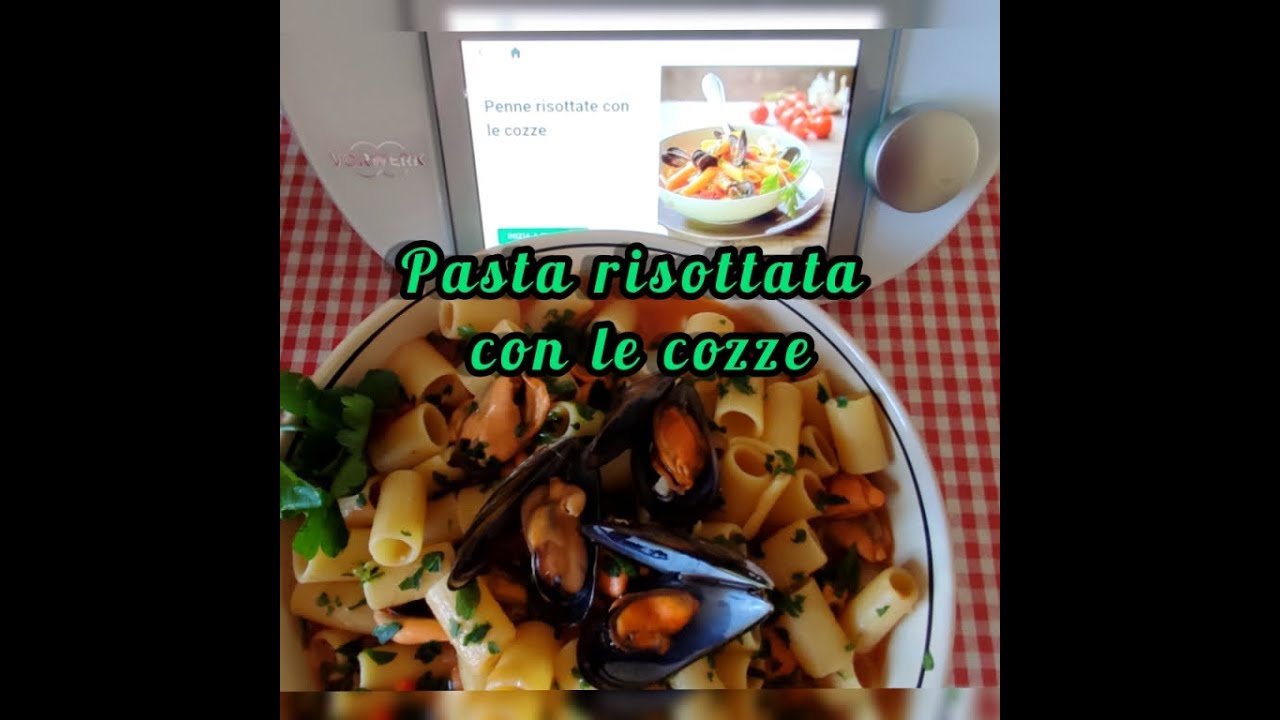 PASTA RISOTTATA ALLE COZZE CON IL BIMBY TM6