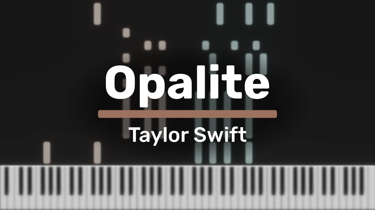 Opalite - Taylor Swift | Piano Cover + Sheet Music