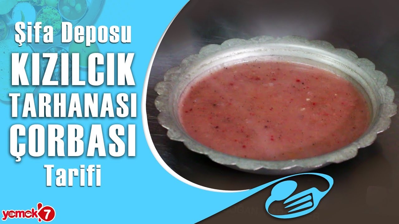 Şifa Deposu Doğal Antibiyotik Kızılcık Tarhanası Çorbası Tarifi