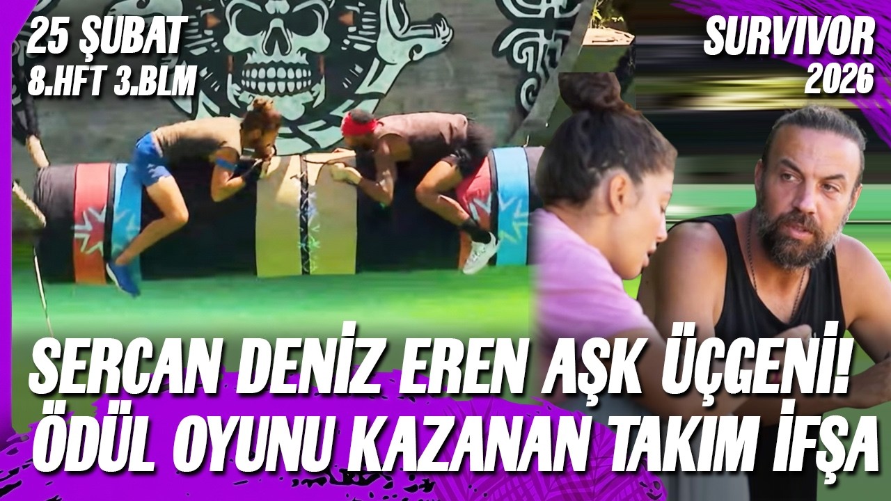 TV8 CANLI YAYIN SURVIVOR 2026 ÖDÜL OYUNU KAZANAN İFŞA SERCAN DENİZ AŞKI 25 ŞUBAT 8. HAFTA 2. BÖLÜM