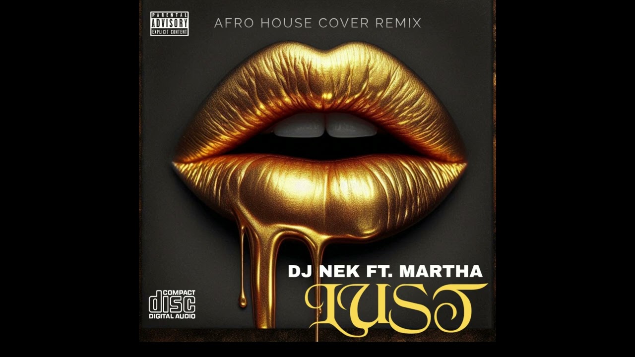 Dj Nek ft. Martha - Lust (Afro House Cover Remix)
