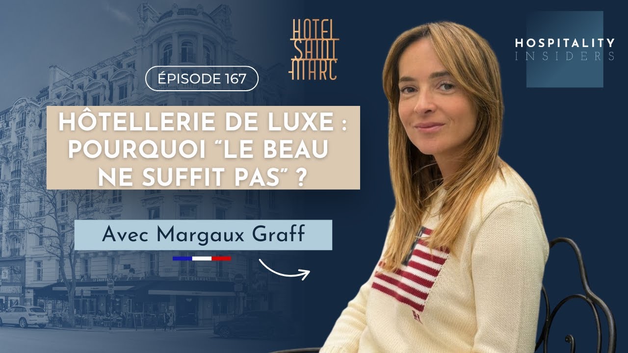 Reprendre et diriger un hôtel à 25 ans, avec Margaux Graff