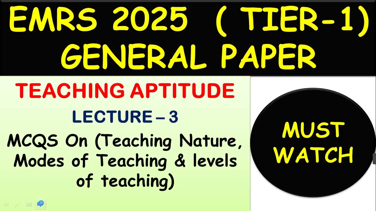 EMRS Teaching Aptitude MCQS For EMRS 2025 TIER -1|| TEACHING APTITUDE CLASS || EMRS PAPER-1 2025 ||