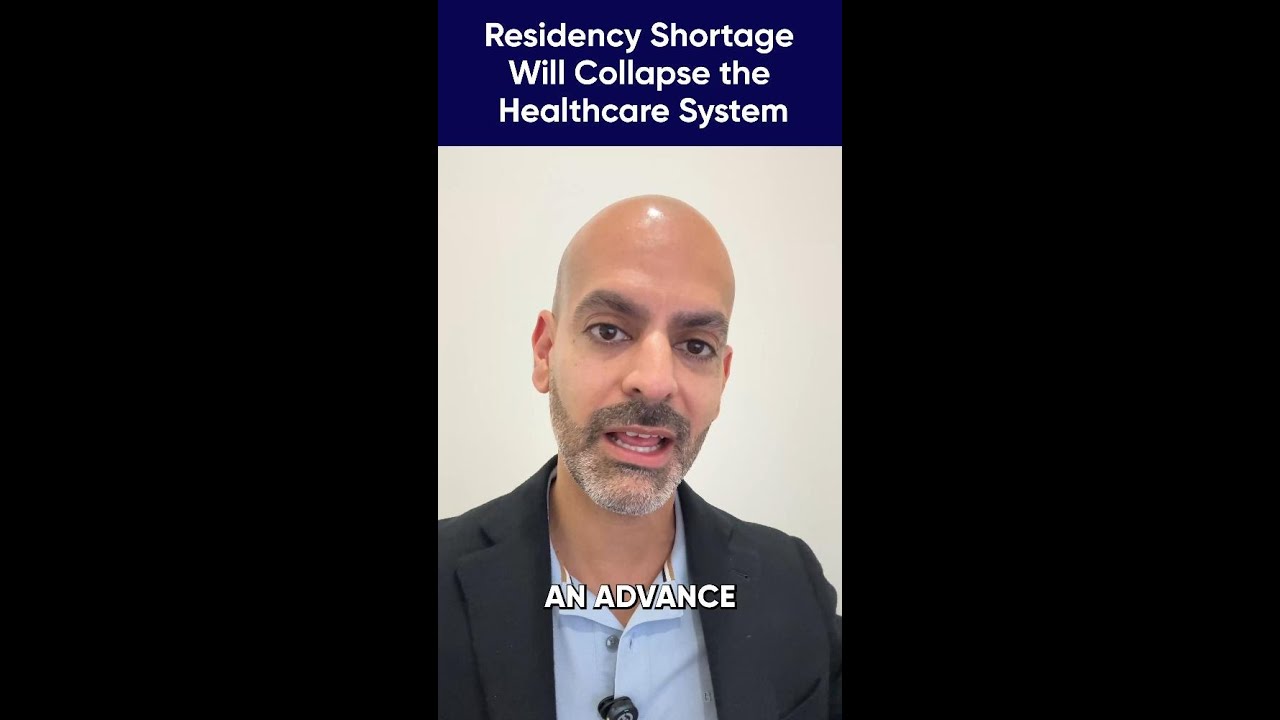 Residency Shortage Could Collapse Healthcare&mdash;Here&rsquo;s What&rsquo;s Really Happening