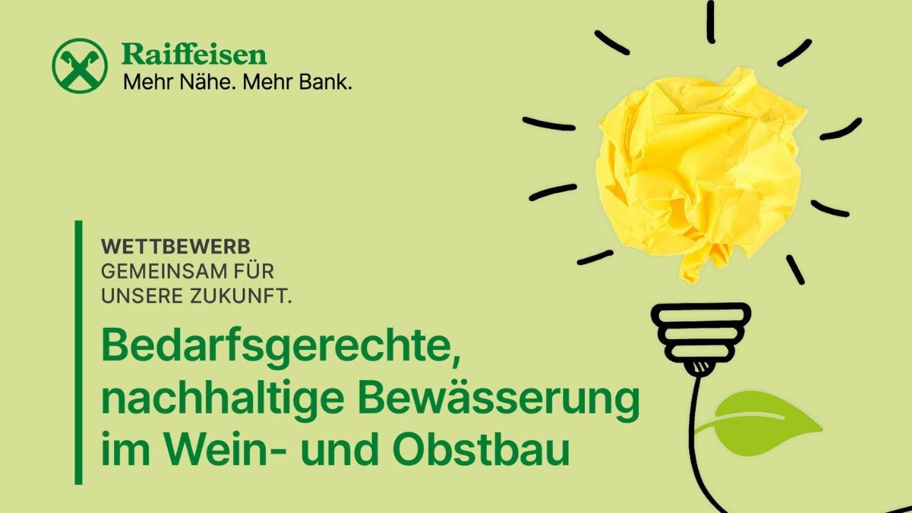 Gemeinsam für unsere Zukunft: Bedarfsgerechte,  nachhaltige Bewässerung im Wein  und Obstbau