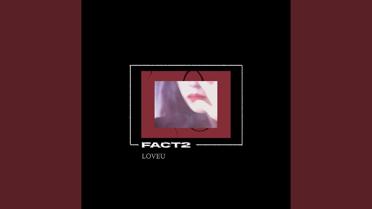 FACT2LOVEU