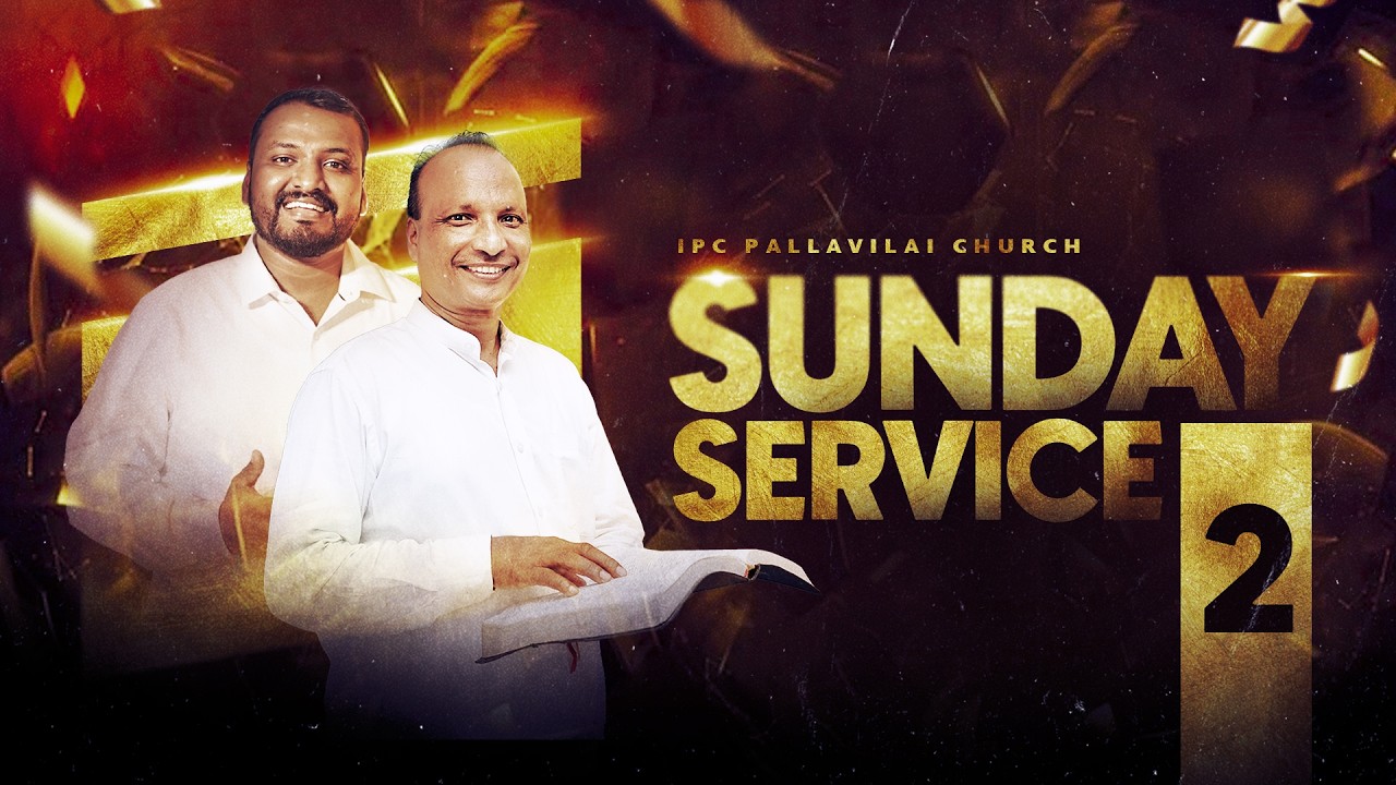 🔴🅻🅸🆅🅴 | SUNDAY SERVICE - 2 | 15/02/2026 | Ps. JOY ARUL RAJ | IPC PALLAVILAI | LIVE