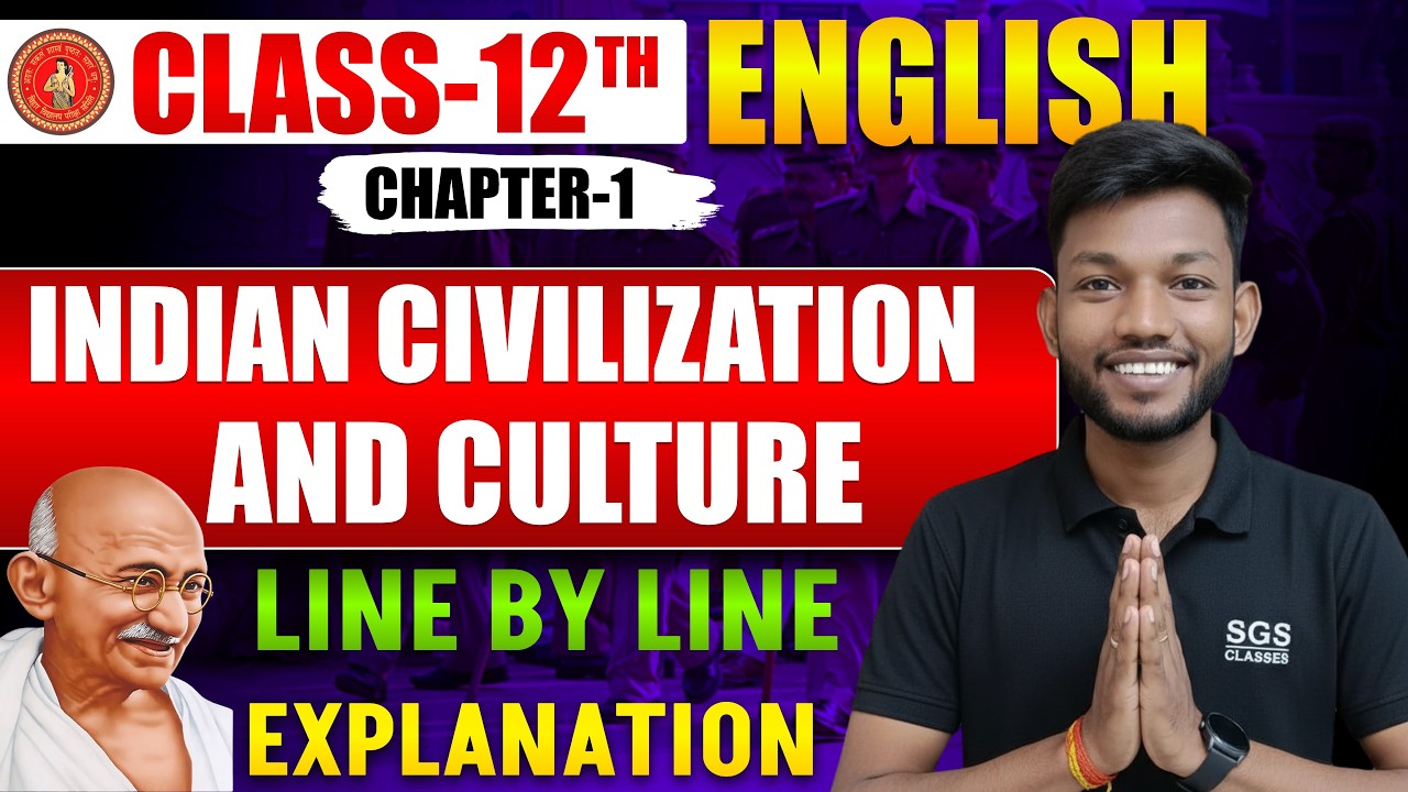 indian civilization and culture class 12 english Part 2 | Class 12th English Chapter 1 | Bihar Board